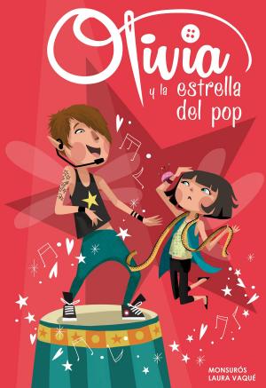 Cover of the book Olivia y la estrella del pop (Colección Olivia) by Ana María Machado