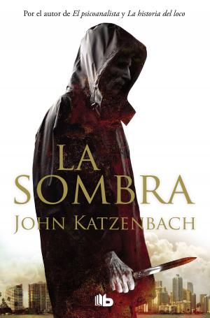 Cover of the book La sombra by Ken Follett