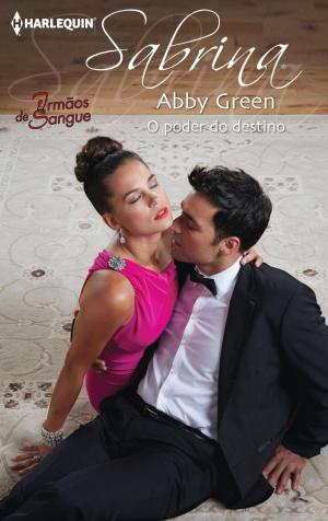 Cover of the book O poder do destino by Abby Green