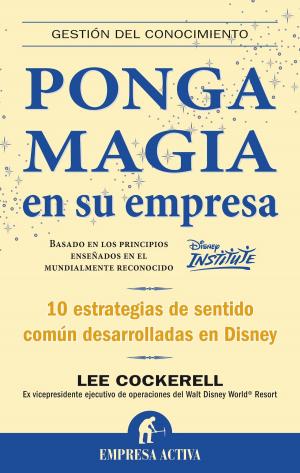Cover of the book Ponga magia en su empresa by Marshall Goldsmith, Mark Reiter