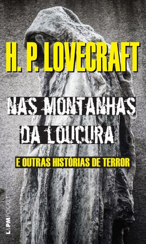 Cover of the book Nas montanhas da loucura: e outras histórias de terror by Edgar Allan Poe