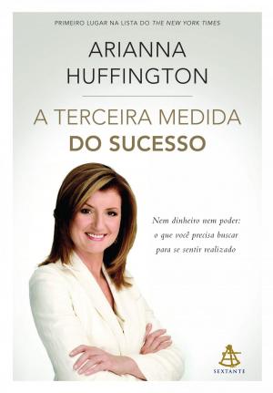 Cover of the book A Terceira Medida do Sucesso by Augusto Cury