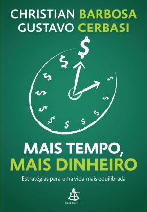 Book cover of Mais tempo, mais dinheiro