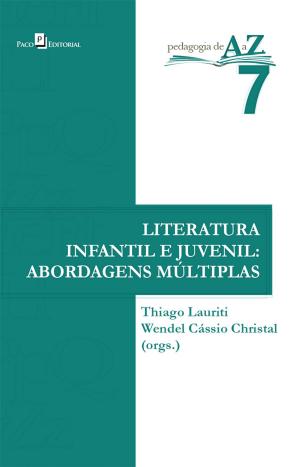 Cover of the book A Literatura Infantil e Juvenil e suas múltiplas abordagens by Marcilene Magalhães da Silva, Margareth Diniz
