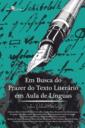 Cover of the book Em busca do prazer do texto literário em aula de Línguas by Marcilene Magalhães da Silva, Margareth Diniz
