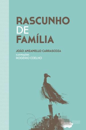 Cover of the book Rascunho de família by Audrey Delaine