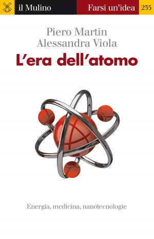 Cover of the book L'era dell'atomo by Paolo, Rossi