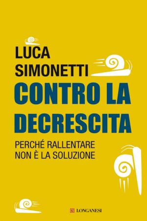 Cover of the book Contro la decrescita by Clive Cussler, Dirk Cussler
