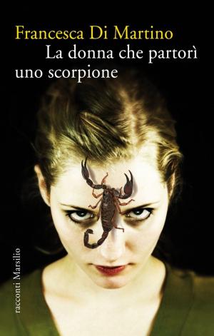 Cover of the book La donna che partorì uno scorpione by David Lagercrantz