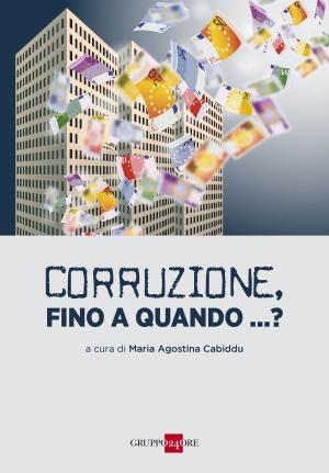 Book cover of Corruzione, fino a quando...?