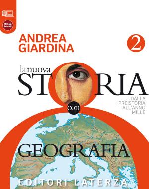 Cover of the book La nuova Storia con Geografia. vol. 2 by Andrea Giardina, Giovanni Sabbatucci, Vittorio Vidotto