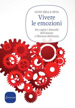 Cover of the book Vivere le emozioni by Vania Colasanti, Rosario Sorrentino