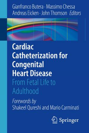 Cover of the book Cardiac Catheterization for Congenital Heart Disease by Domenico Delli Gatti, Saul Desiderio, Edoardo Gaffeo, Pasquale Cirillo, Mauro Gallegati