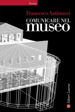 Cover of the book Comunicare nel museo by 高俊宏