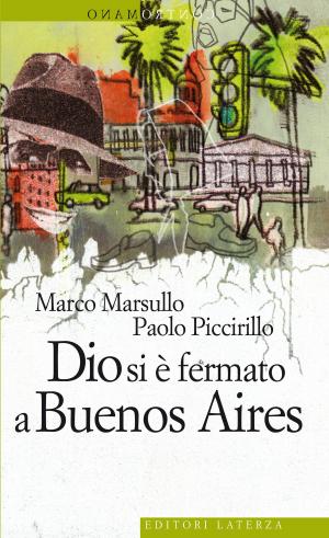 Book cover of Dio si è fermato a Buenos Aires