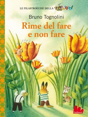 Cover of the book Rime del fare e non fare by Jolanda Restano