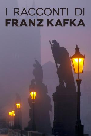 Book cover of I racconti di Franz Kafka