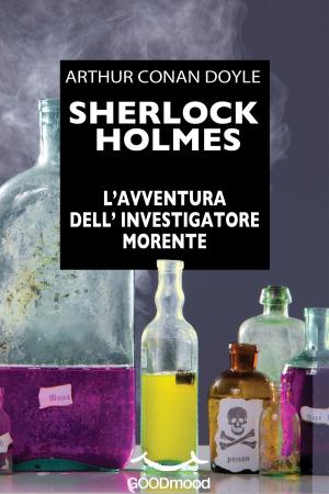 Cover of Sherlock Holmes. L'avventura dell'investigatore morente.