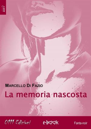 Cover of the book La memoria nascosta by Simona Giorgino
