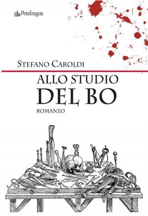 Cover of the book Allo studio del Bo by Danilo Masotti, Ivo Germano