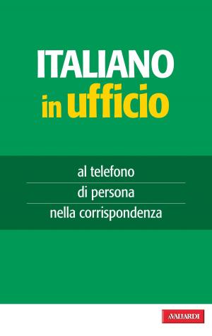 Cover of the book Italiano in ufficio by Anjuta  Gancikov