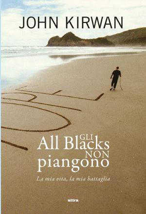 Cover of the book Gli all blacks non piangono by Jason Schreiber