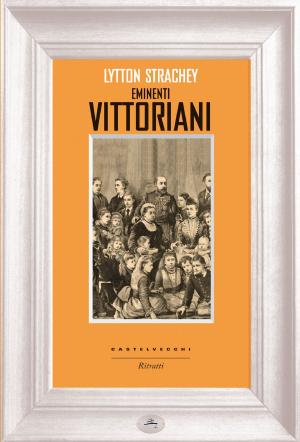 Cover of the book Eminenti vittoriani by Stefan Zweig