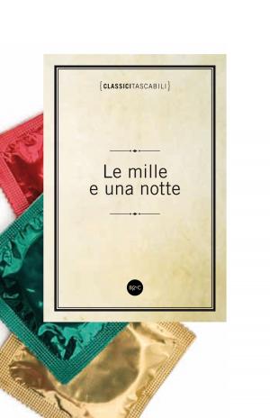 Cover of the book Le mille e una notte by Arrigo Sacchi