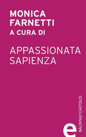 Cover of the book Appassionata Sapienza by Margherita Hack