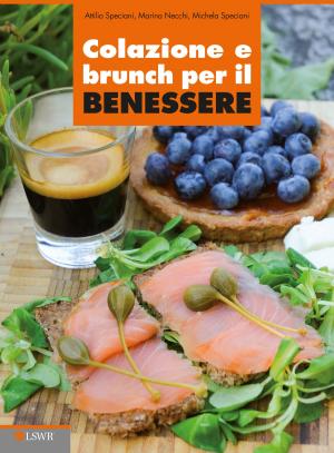 Cover of the book Colazione e brunch per il benessere by Emma Bridger