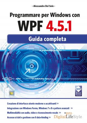 Cover of the book Programmare per Windows con WPF 4.5.1 by Gordon Strong