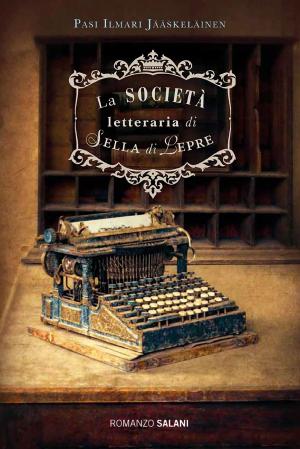 Cover of the book La società letteraria di Sella di Lepre by Lemony Snicket