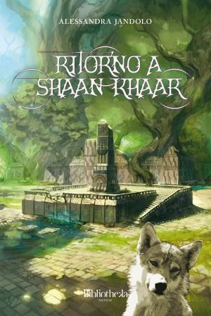 Cover of the book Ritorno a Shaan-Khaar by David Keogh