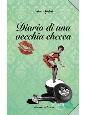 Cover of the book Diario di una vecchia checca by AA. VV.