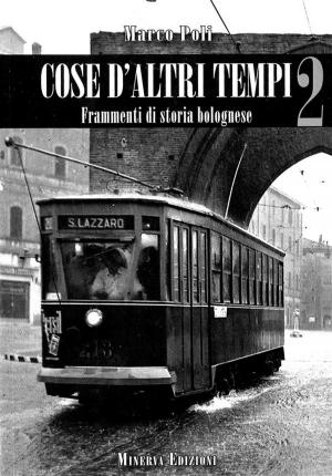 Cover of the book Cose d’altri tempi 2 by Marina Ripa di Meana, Gabriella Mecucci