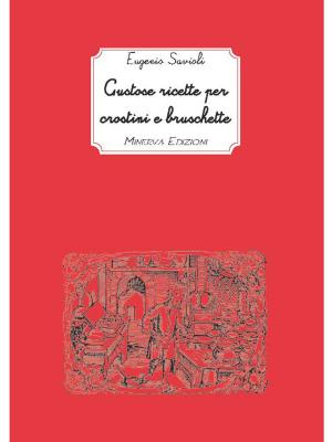 Book cover of Gustose ricette per crostini e bruschette