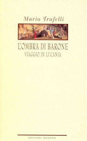 Cover of the book L'ombra di barone by Rachele Zaza Padula