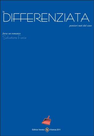 Cover of the book La Differenziata by Silvano Turcato
