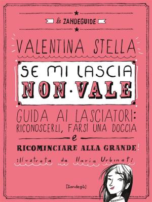 Cover of the book Se mi lascia non vale by Beatrina Incorporella AKA Beatrice Dorigo