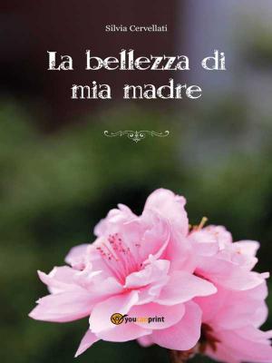 bigCover of the book La bellezza di mia madre by 