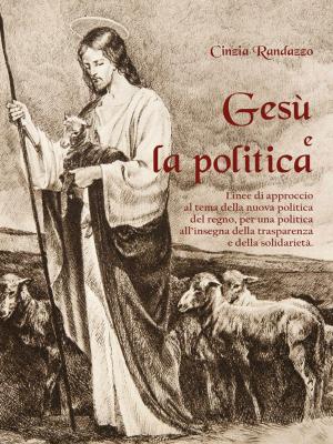 Cover of the book Gesù e la politica by Gianni Francesco Clemente, Elisa Fiora