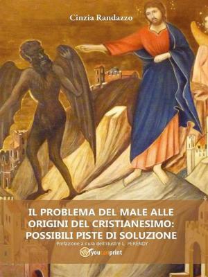Cover of the book Il problema del male alle origini del cristianesimo: possibili piste di soluzione by Patrizia Pinna
