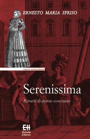 Cover of the book Serenissima by Merilyn Simonds