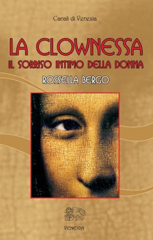 Cover of the book La clownessa by Anna Fusco di Ravello