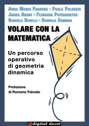 Cover of Volare con la matematica - Un percorso operativo di geometria dinamica