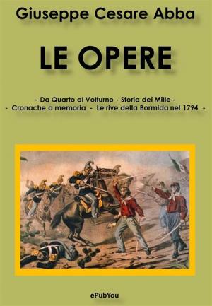 Cover of the book Le Opere by José Ortega y Gasset