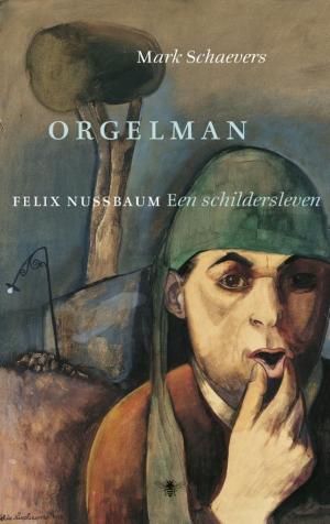 Cover of the book Orgelman by Simone van Saarloos