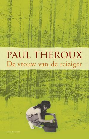 Cover of the book De vrouw van de reiziger by Haruki Murakami