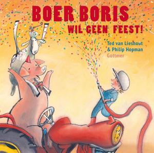 Cover of the book Boer Boris wil geen feest by Arthur van Norden, Jet Boeke
