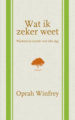 Cover of the book Wat ik zeker weet by Suzanne Vermeer